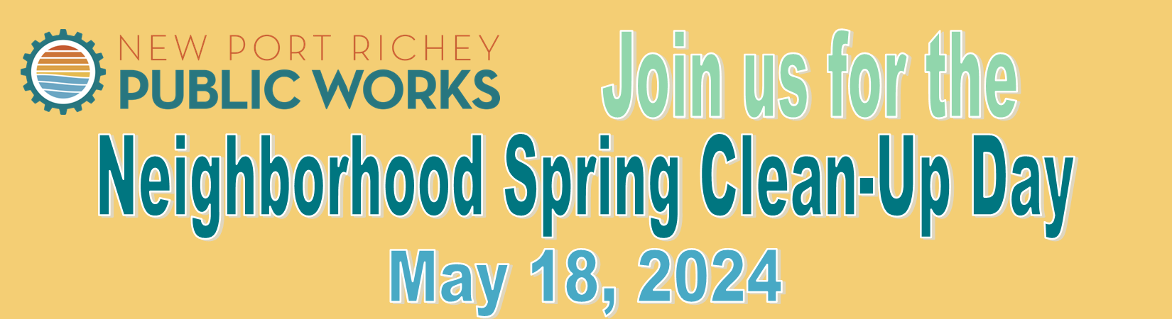 Join us for the Neighborhood Spring Clean-Up Day May 18, 2024